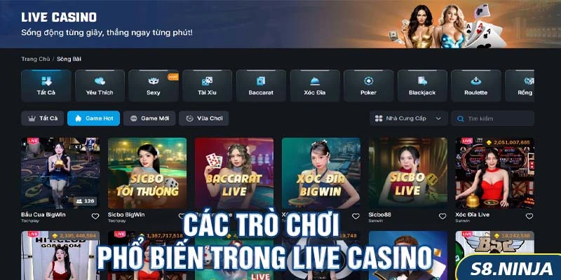 Các Trò Chơi Phổ Biến Trong Live Casino