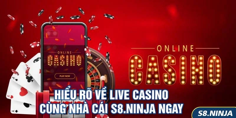 Hiểu Rõ Về Live Casino