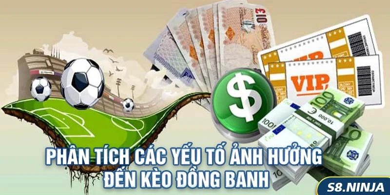Khám Phá Toàn Diện Về Kèo Đồng Banh - Bí Quyết Chọn Lựa Chính Xác Trong Cá Cược Bóng Đá 3 Phân Tích Các Yếu Tố Ảnh Hưởng Đến Kèo Đồng Banh