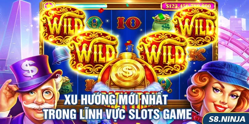Slots 11 Xu hướng mới nhất trong lĩnh vực slots game